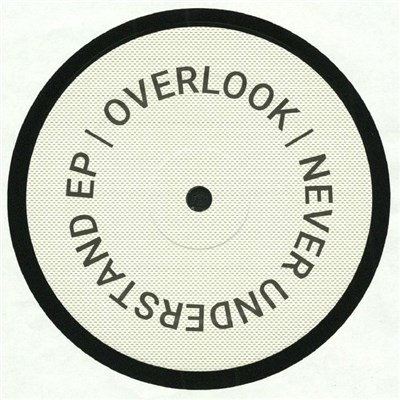 Overlook - Never Understand EP download mp3 flac