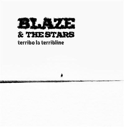 Blaze & The Stars - terribo la terribline download mp3 flac