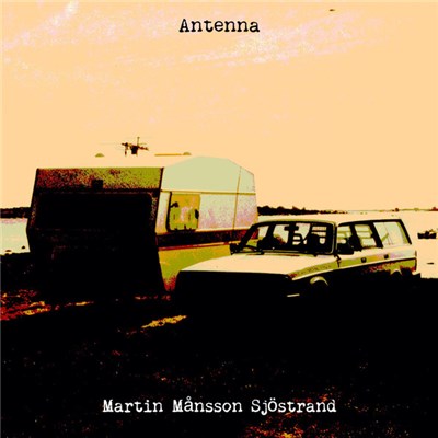 Martin Månsson Sjöstrand - Antenna download mp3 flac