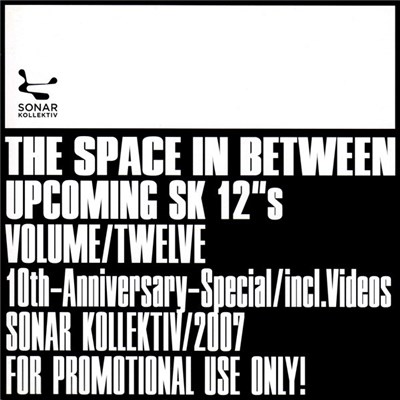 Various - The Space In Between Upcoming SK 12"s Volume Twelve: 10th Anniversary Special download mp3 flac