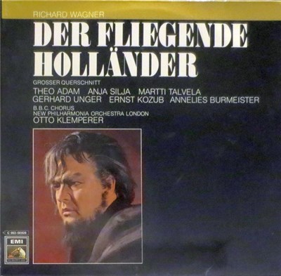 Richard Wagner, Theo Adam ∙ Anja Silja ∙ Martti Talvela, Gerhard Unger ∙ Ernst Kozub ∙ Annelies Burmeister, B.B.C. Chorus ∙ New Philharmonia Orchestra London, Otto Klemperer - Der Fliegende Holländer (Grosser Querschnitt) download mp3 flac
