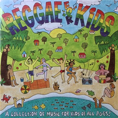 Various - Reggae For Kids (A Collection Of Music For Kids Of All Ages) download mp3 flac