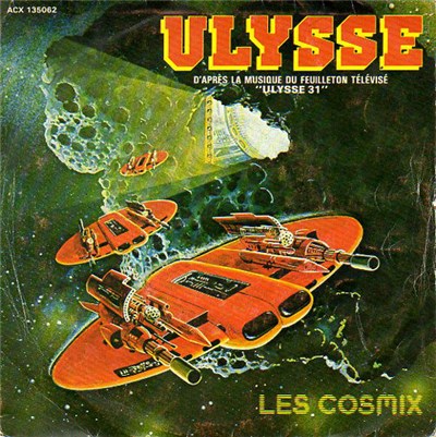 Les Cosmix - Ulysse - (D'Après La Musique Du Feuilleton Télévisé "Ulysse 31") download mp3 flac