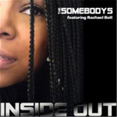 The Somebodys Featuring Rachael Bell - Inside Out download mp3 flac