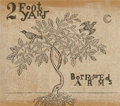 2 Foot Yard - Borrowed Arms download mp3 flac