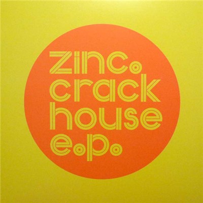 Zinc - Crack House E.P. download mp3 flac