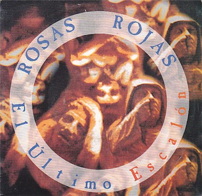 Rosas Rojas - El Ultimo Escalon download mp3 flac