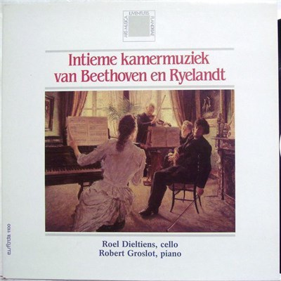 Roel Dieltiens, Robert Groslot - Intieme Kamermuziek Van Beethoven En Ryelandt download mp3 flac
