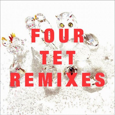 Four Tet - Remixes download mp3 flac