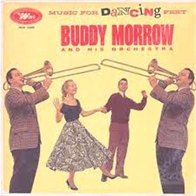 Buddy Morrow And His Orchestra - Music For Dancing Feet download mp3 flac