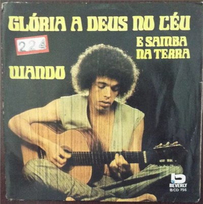 Wando - Gloria A Deus No Ceu E Samba Na Terra download mp3 flac