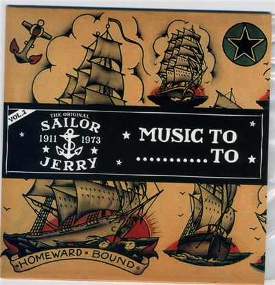 Various - The Original Sailor Jerry Rum - Music To ........... To Vol.2 download mp3 flac