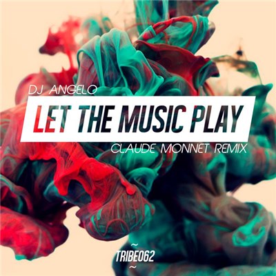 DJ Angelo - Let The Music Play (Claude Monnet Remix) download mp3 flac