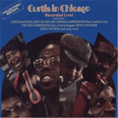 Various - Curtis In Chicago - Recorded Live download mp3 flac