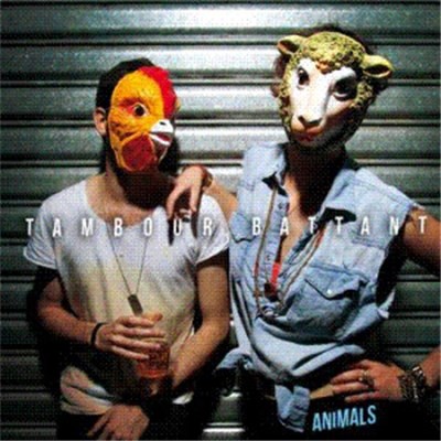 Tambour Battant - Animals download mp3 flac
