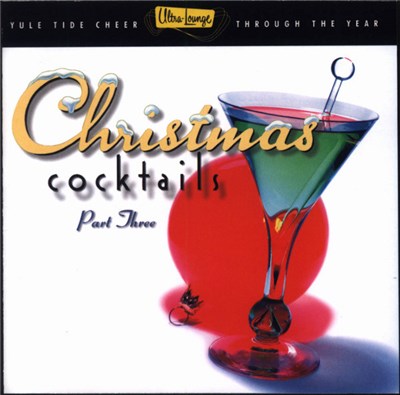 Various - Christmas Cocktails Part Three download mp3 flac