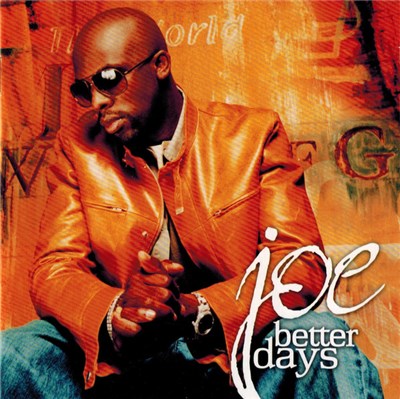 Joe - Better Days download mp3 flac