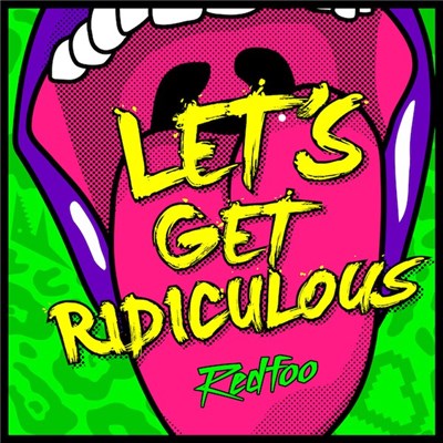 Redfoo - Let's Get Ridiculous download mp3 flac