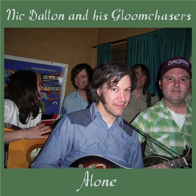 Nic Dalton and his Gloomchasers - Alone download mp3 flac