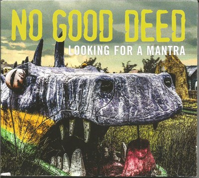 No Good Deed - Looking For A Mantra download mp3 flac