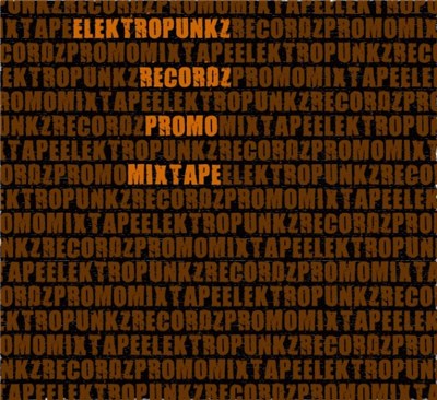 EleKtromonter - Elektropunkz Recordz Promo Mixtape download mp3 flac