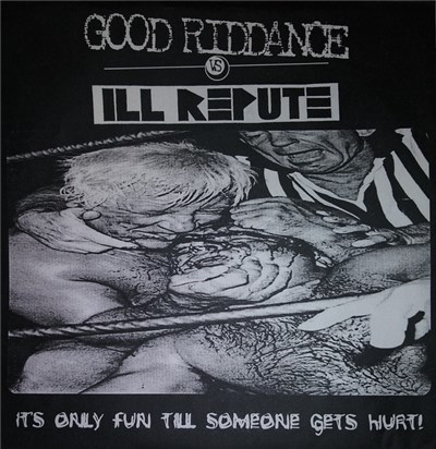 Good Riddance Vs. Ill Repute - It's Only Fun Till Someone Gets Hurt! download mp3 flac