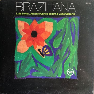 Luiz Bonfa, Antonio Carlos Jobim & Joao Gilberto - Braziliana download mp3 flac