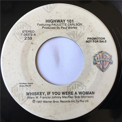 Highway 101 Featuring Paulette Carlson - Whiskey, If You Were A Woman download mp3 flac
