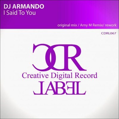 DJ Armando - I Said To You download mp3 flac
