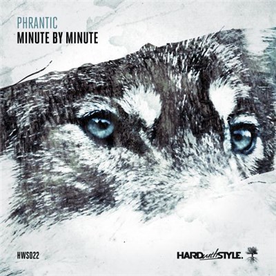 Phrantic - Minute By Minute download mp3 flac