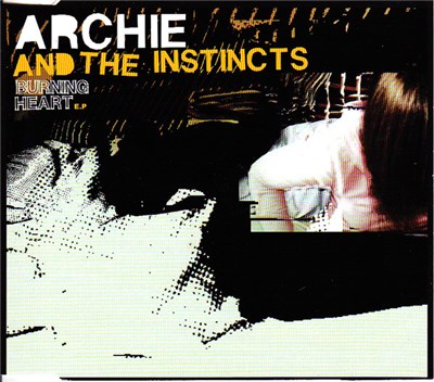 Archie And The Instincts - Burning Heart E.P. download mp3 flac