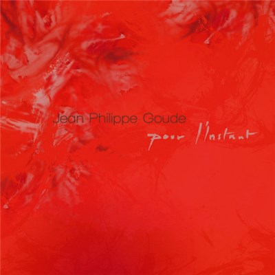 Jean-Philippe Goude - Pour L'Instant download mp3 flac