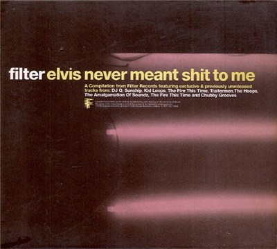 Various - Elvis Never Meant Shit To Me download mp3 flac