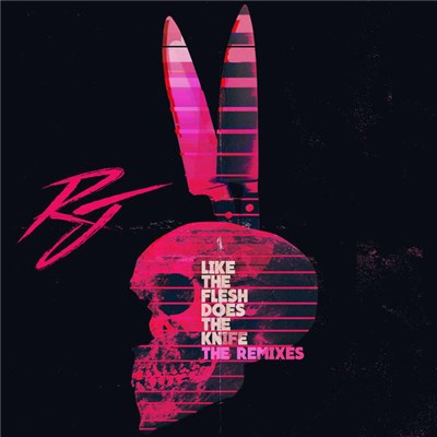 Rabbit Junk - Like The Flesh Does The Knife - The Remixes download mp3 flac