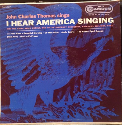 John Charles Thomas, ILGWU Radio Chorus, RCA Victor Symphony Orchestra, Nathaniel Shilkret - I Hear America Singing download mp3 flac
