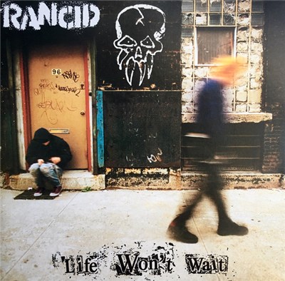 Rancid - Life Won't Wait download mp3 flac