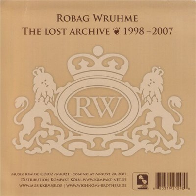 Robag Wruhme - The Lost Archive ❦ 1998 - 2007 download mp3 flac
