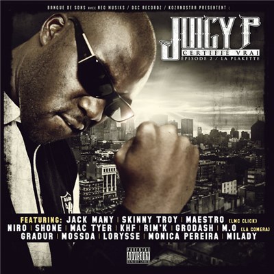 Juicy P - Certifié Vrai Épisode 2: La Plakette download mp3 flac