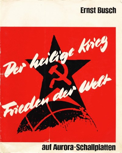 Ernst Busch - Der Heilige Krieg / Frieden Der Welt download mp3 flac