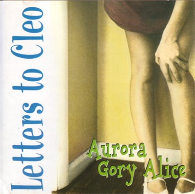 Letters To Cleo - Aurora Gory Alice download mp3 flac