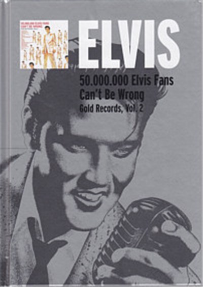 Elvis Presley - 50.000.000 Elvis Fans Can't Be Wrong (Elvis' Gold Records - Volume 2) download mp3 flac