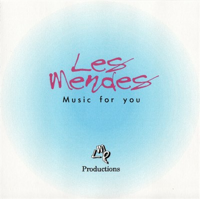Les Mendes - Music For You download mp3 flac