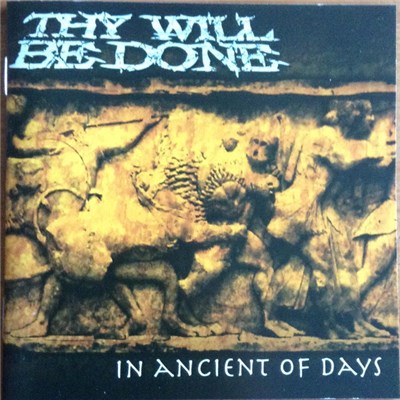 Thy Will Be Done - In Ancient Of Days download mp3 flac