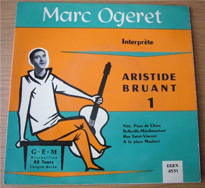 Marc Ogeret - Interprète Aristide Bruant - 1 download mp3 flac