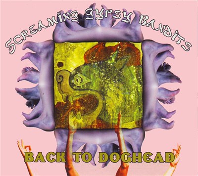Screaming Gypsy Bandits - Back To Doghead download mp3 flac