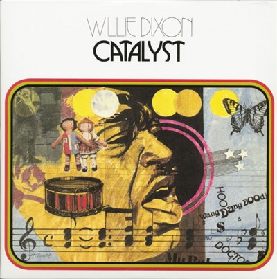 Willie Dixon - Catalyst download mp3 flac