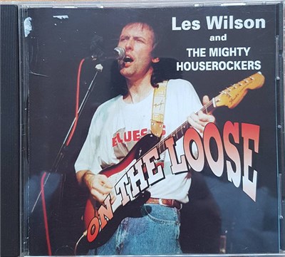 Les Wilson And The Mighty Houserockers - On The Loose download mp3 flac