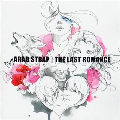 Arab Strap - The Last Romance download mp3 flac