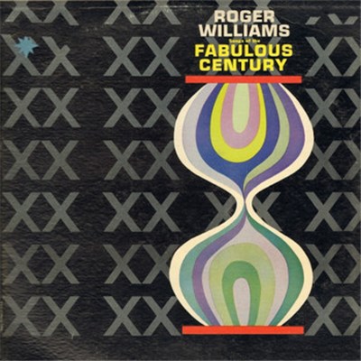 Roger Williams - Songs Of The Fabulous Century download mp3 flac