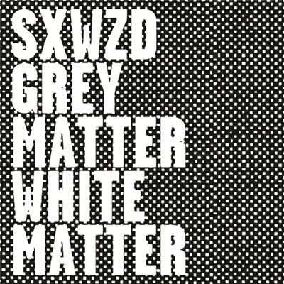 Sex Wizard - Grey Matter / White Matter download mp3 flac